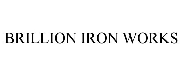  BRILLION IRON WORKS