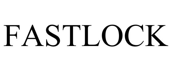 Trademark Logo FASTLOCK