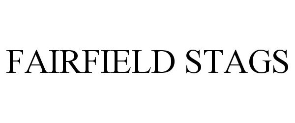 Trademark Logo FAIRFIELD STAGS