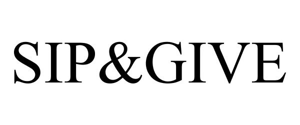 Trademark Logo SIP&amp;GIVE