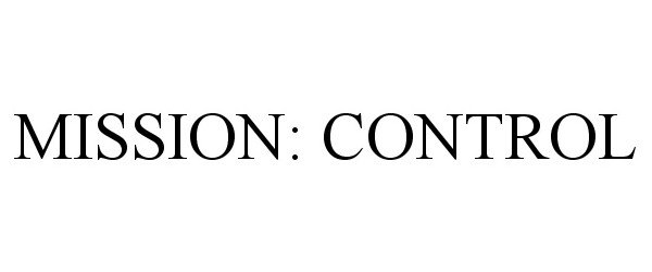 Trademark Logo MISSION: CONTROL