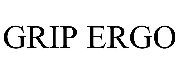 Trademark Logo GRIP ERGO