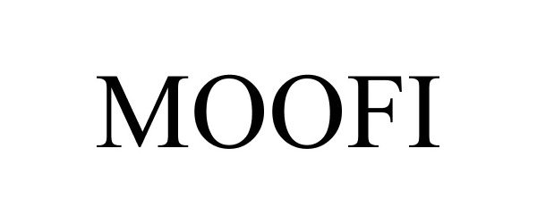 Trademark Logo MOOFI