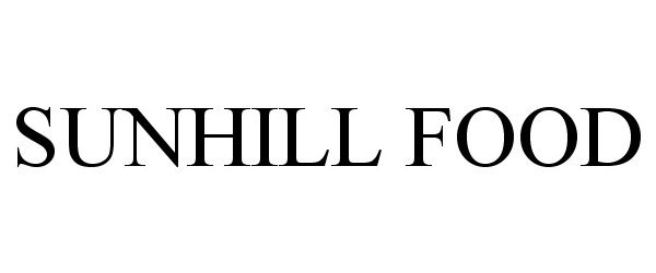 Trademark Logo SUNHILL FOOD