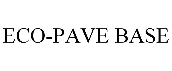 Trademark Logo ECO-PAVE BASE