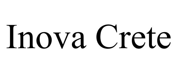 Trademark Logo INOVA CRETE