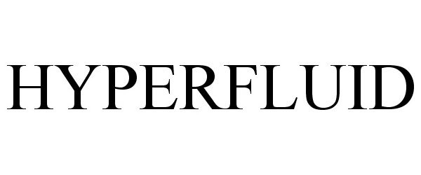 Trademark Logo HYPERFLUID