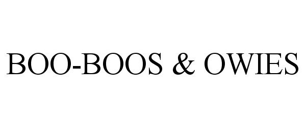  BOO-BOOS &amp; OWIES