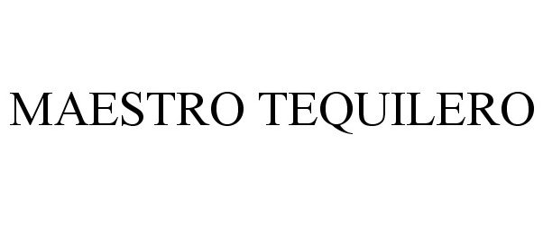  MAESTRO TEQUILERO