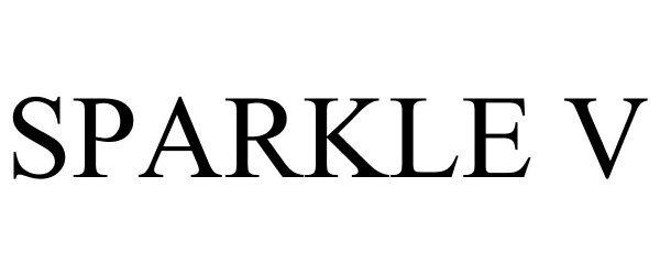 Trademark Logo SPARKLE V