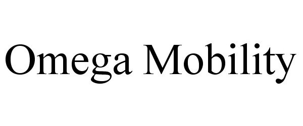 Trademark Logo OMEGA MOBILITY