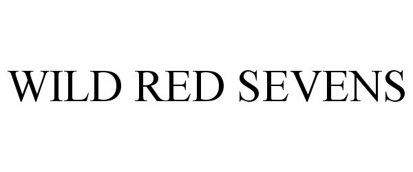 Trademark Logo WILD RED SEVENS