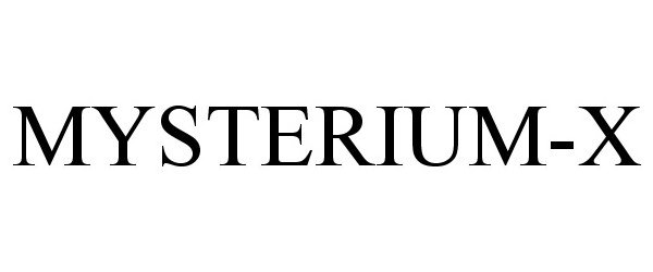 Trademark Logo MYSTERIUM-X