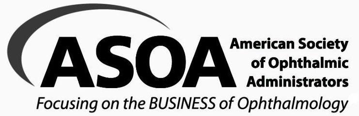 Trademark Logo ASOA AMERICAN SOCIETY OF OPHTHALMIC ADMINISTRATORS FOCUSING ON THE BUSINESS OF OPHTHALMOLOGY