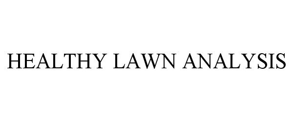  HEALTHY LAWN ANALYSIS