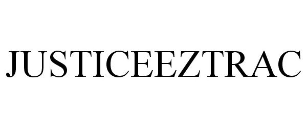 Trademark Logo JUSTICEEZTRAC