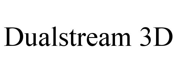 Trademark Logo DUALSTREAM 3D