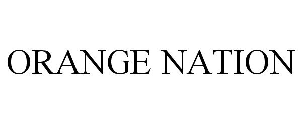 Trademark Logo ORANGE NATION