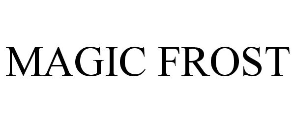 Trademark Logo MAGIC FROST