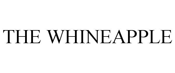 Trademark Logo THE WHINEAPPLE