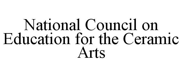  NATIONAL COUNCIL ON EDUCATION FOR THE CERAMIC ARTS