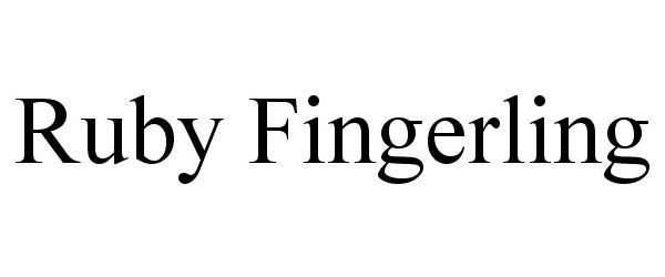 Trademark Logo RUBY FINGERLING