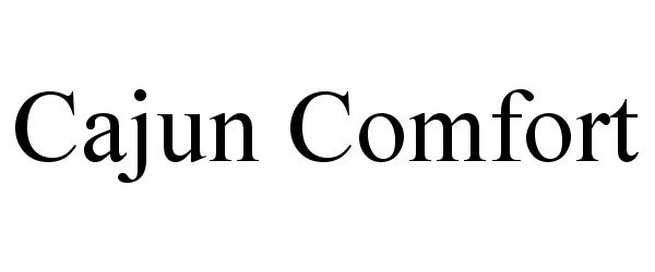 Trademark Logo CAJUN COMFORT