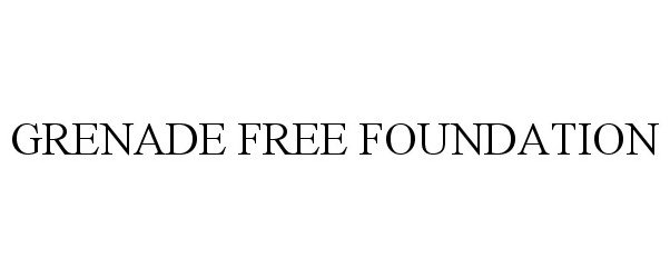  GRENADE FREE FOUNDATION