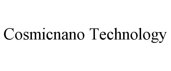 Trademark Logo COSMICNANO TECHNOLOGY