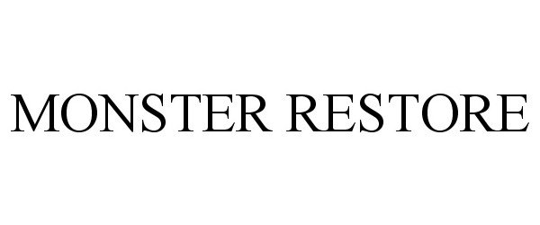  MONSTER RESTORE