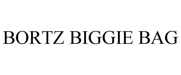 Trademark Logo BORTZ BIGGIE BAG