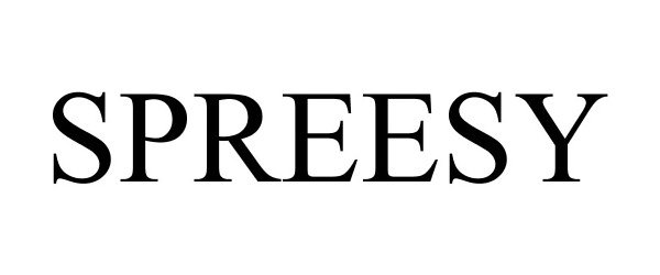 Trademark Logo SPREESY