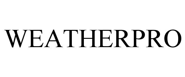 Trademark Logo WEATHERPRO