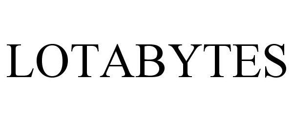 Trademark Logo LOTABYTES