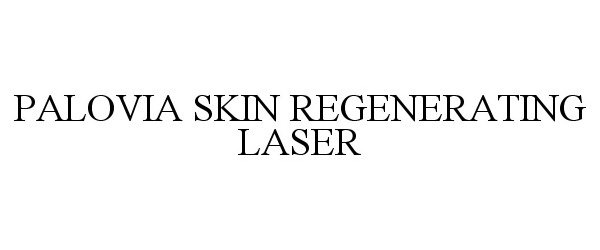  PALOVIA SKIN REGENERATING LASER