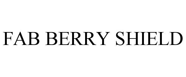  FAB BERRY SHIELD