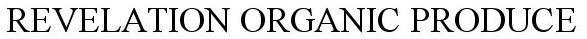 Trademark Logo ORGANIC REVELATION