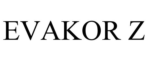 Trademark Logo EVAKOR Z