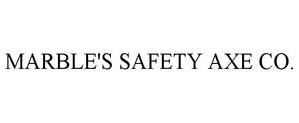 Trademark Logo MARBLE'S SAFETY AXE CO.