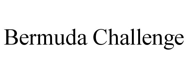 Trademark Logo BERMUDA CHALLENGE