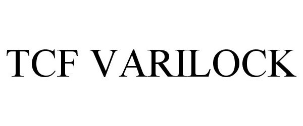 Trademark Logo TCF VARILOCK