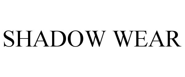 Trademark Logo SHADOW WEAR