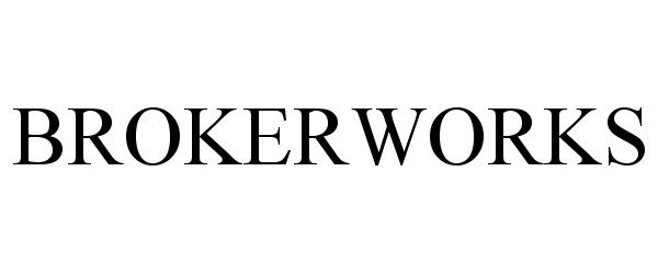 Trademark Logo BROKERWORKS