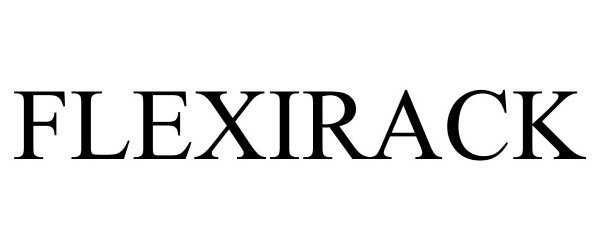 Trademark Logo FLEXIRACK