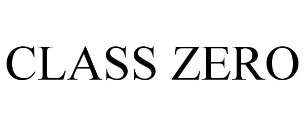 Trademark Logo CLASS ZERO