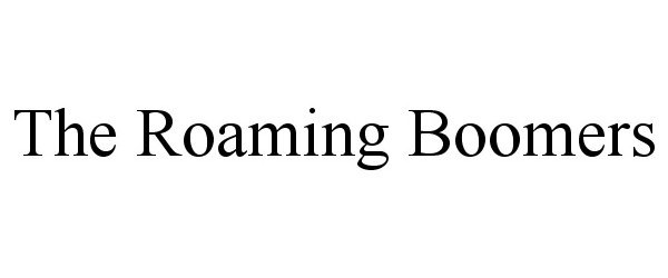 Trademark Logo THE ROAMING BOOMERS