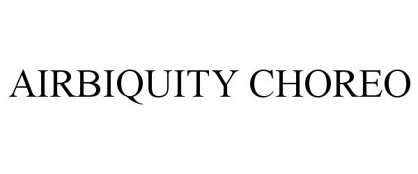 Trademark Logo AIRBIQUITY CHOREO