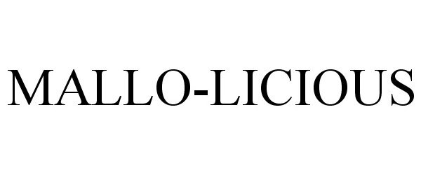 Trademark Logo MALLO-LICIOUS