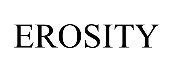 Trademark Logo EROSITY
