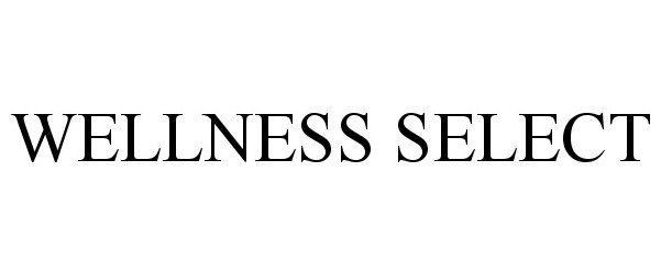 Trademark Logo WELLNESS SELECT